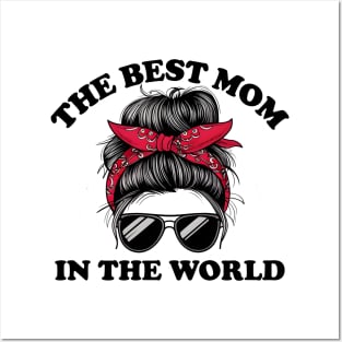 The Best Mom In The World Posters and Art